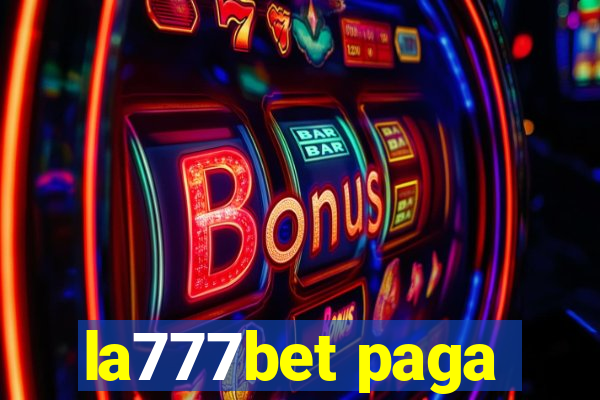 la777bet paga